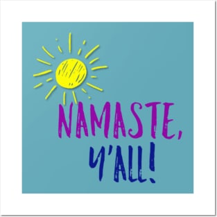 Namaste, y'all! Posters and Art